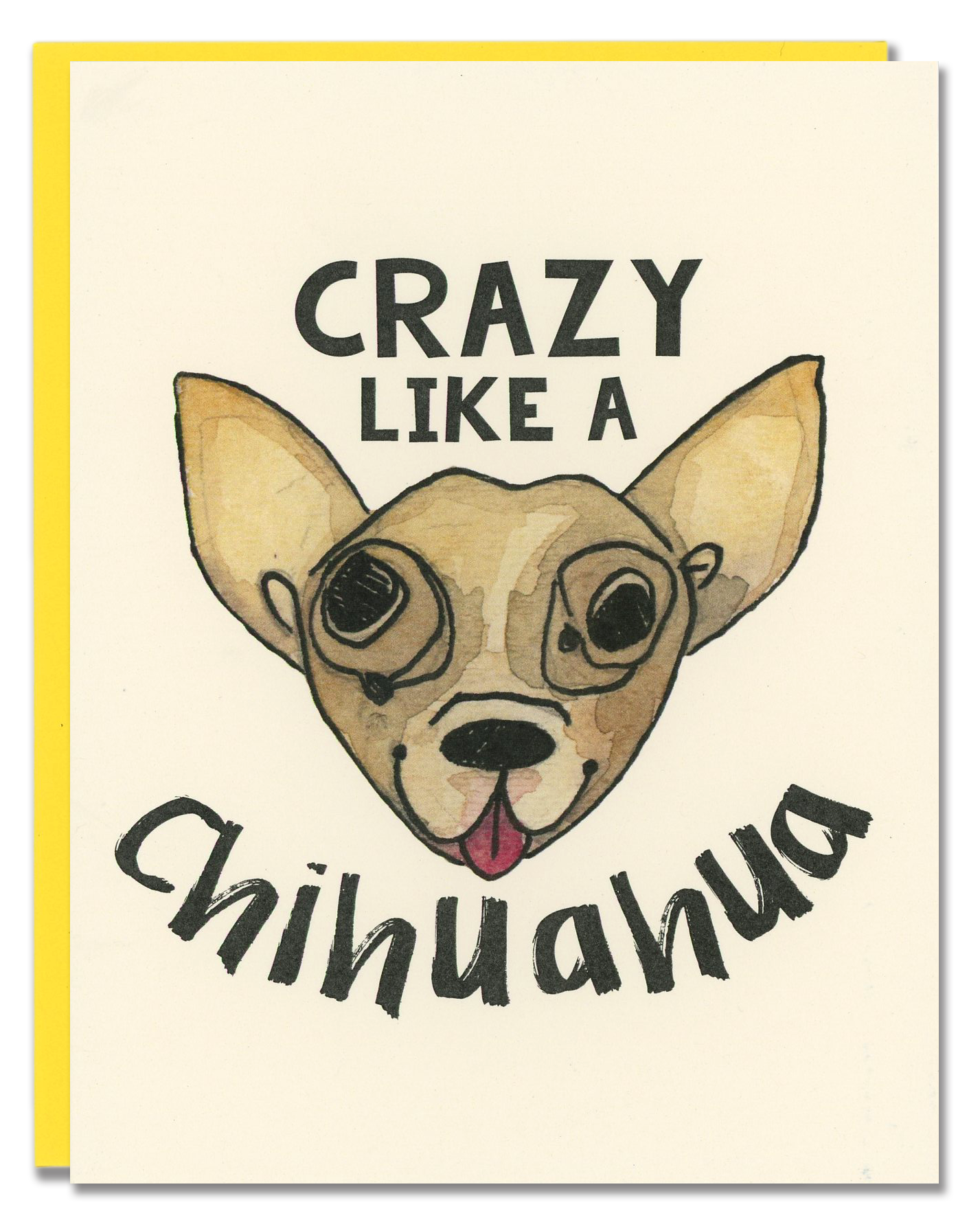 Crazy Like a Chihuahua card