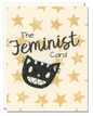 The Feminist Card