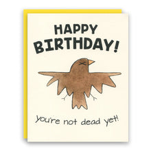 Happy Birthday! Not Dead Yet card