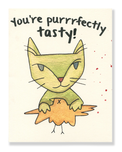 You’re purrfectly tasty! card