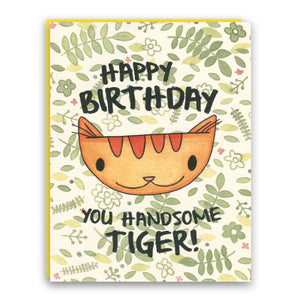Jungle Cat, Happy Birthday You Handsome Tiger! card