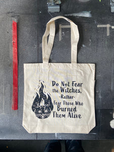 Do Not Fear the Witches Tote Bag