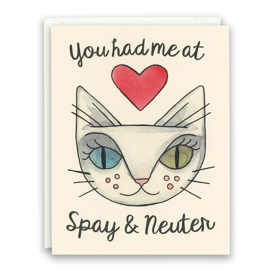 You Had Me at Spay & Neuter card