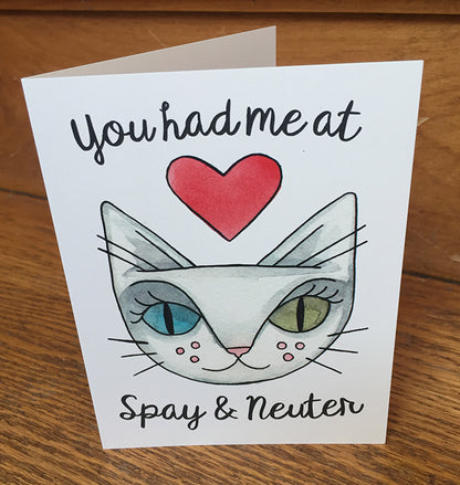 You Had Me at Spay & Neuter card